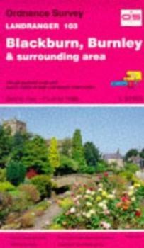 Blackburn, Burnley and Surrounding Area (Landranger Maps)