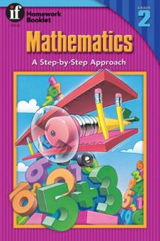 Paperback Mathematics, A Step-By-Step Approach Homework Booklet, Grade 2 (Homework Booklets) Book