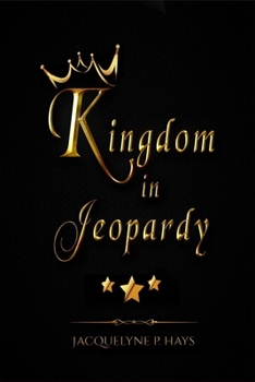 Paperback Kingdom in Jeopardy Book