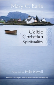 Paperback Celtic Christian Spirituality: Essential Writings - With Introduction and Commentary Book