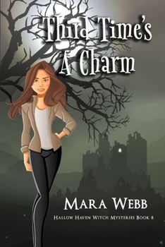 Third Time's A Charm - Book #8 of the Hallow Haven