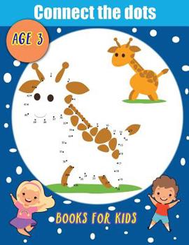 Paperback Connect The Dots Books For Kids Age 3: Animal Dot-to-Dot Book for Kids Book