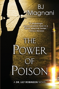 The Power of Poison (A Dr. Lily Robinson Novel)