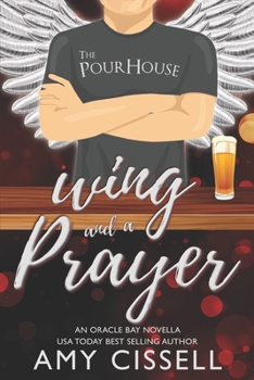 Wing and a Prayer - Book #2.5 of the An Oracle Bay Novel