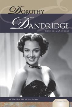 Library Binding Dorothy Dandridge: Singer & Actress: Singer & Actress Book