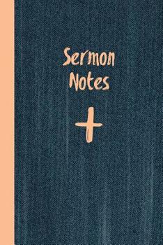 Sermon Notes: And Prayer Journal Perfect For Church Notebook