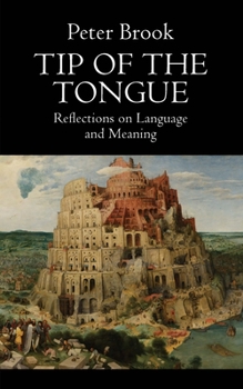 Paperback Tip of the Tongue: Reflections on Language and Meaning Book