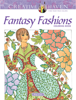 Paperback Creative Haven Fantasy Fashions Coloring Book