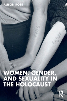 Paperback Women, Gender, and Sexuality in the Holocaust Book