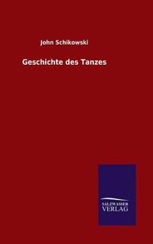 Hardcover Geschichte des Tanzes [German] Book
