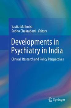 Paperback Developments in Psychiatry in India: Clinical, Research and Policy Perspectives Book