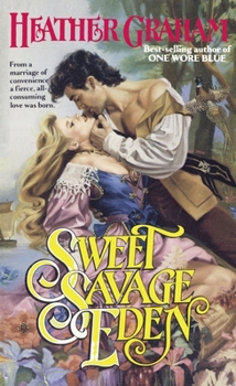 Sweet Savage Eden - Book #1 of the North American Woman Trilogy