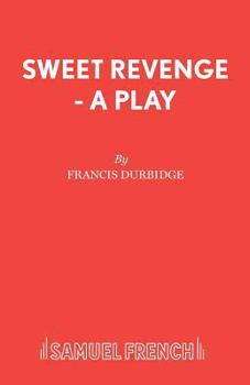 Paperback Sweet Revenge - A Play Book