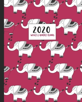 2020 Monthly & Weekly Planner: Cute cartoon elephant Scandi art themed diary planner. Jan - December 2020. Feature packed with goal and habit ... year in pixels and timetable/schedule pages.