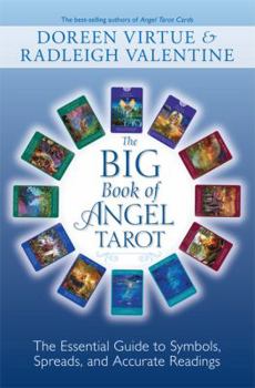 Paperback The Big Book of Angel Tarot: The Essential Guide to Symbols, Spreads, and Accurate Readings Book