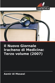 Paperback Il Nuovo Giornale Iracheno di Medicina: Terzo volume (2007) [Italian] Book