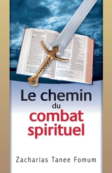 Paperback Le Chemin du Combat Spirituel [French] Book