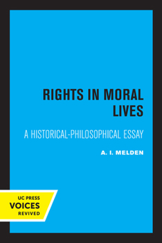 Paperback Rights in Moral Lives: A Historical-Philosophical Essay Book