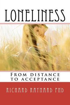 Paperback Loneliness: From distance to acceptance Book