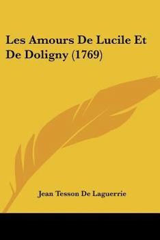 Paperback Les Amours De Lucile Et De Doligny (1769) Book