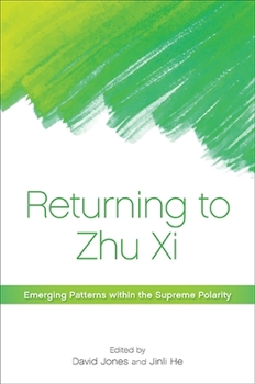 Paperback Returning to Zhu XI: Emerging Patterns Within the Supreme Polarity Book