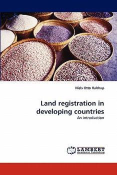 Land registration in developing countries: An introduction