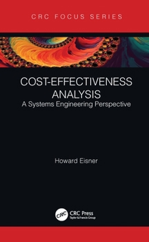 Paperback Cost-Effectiveness Analysis: A Systems Engineering Perspective Book