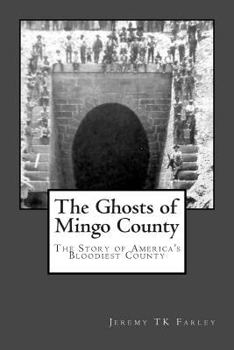 Paperback The Ghosts of Mingo County Book