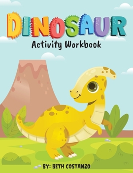 Paperback Dinosaur Activity Workbook for Kids 3-8 Book