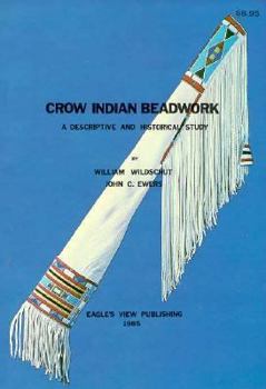 Paperback Crow Indian Beadwork: A Descriptive and Historical Study Book