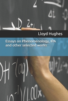 Paperback Essays on Phenomenology, IPA and other selected works Book