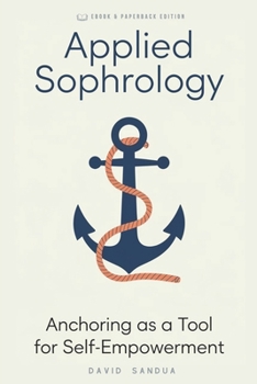 Paperback Applied Sophrology: Anchoring as a Tool for Self-Empowerment Book