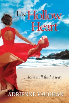 Paperback The Hollow Heart: ...love will find a way Book