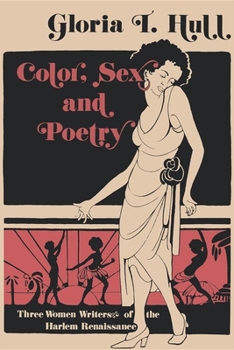 Paperback Color, Sex, and Poetry: Three Women Writers of the Harlem Renaissance Book