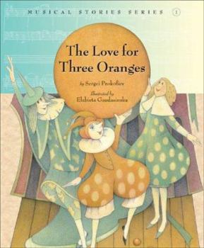 Hardcover The Love for Three Oranges Book