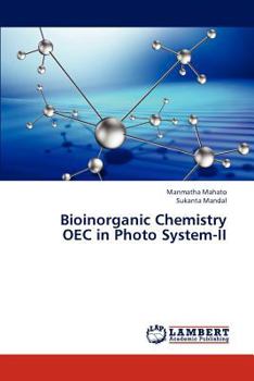 Paperback Bioinorganic Chemistry OEC in Photo System-II Book