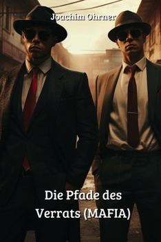 Paperback Die Pfade des Verrats (MAFIA) [German] Book