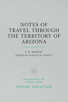 Paperback Notes of Travel Through the Territory of Arizona Book