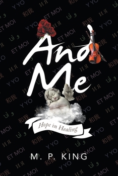 Paperback And Me: Hope in Healing Book