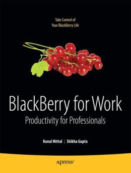 Paperback BlackBerry for Work: Productivity for Professionals Book