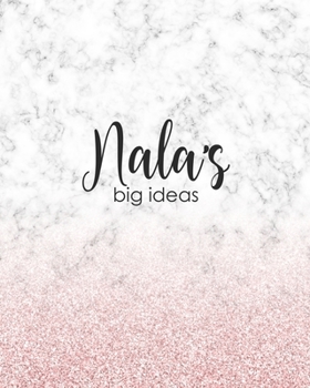 Paperback Nala's Big Ideas: Personalized Notebook - 8x10 Lined Women's Journal Book
