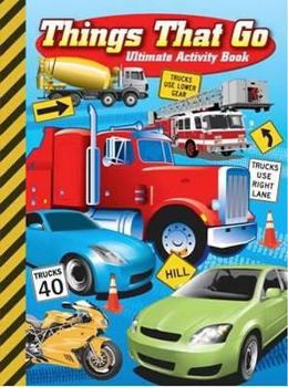 Hardcover Things That Go: Ultimate Activity Book