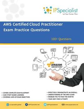 Paperback AWS Certified Cloud Practitioner Exam Practice Questions: 100+ Book