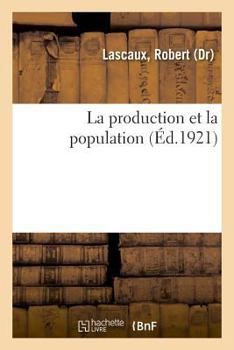 Paperback La Production Et La Population [French] Book