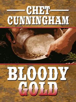 Bloody Gold - Book #3 of the Jim Steel