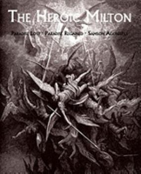 The Poetical Works Of John Milton: Paradise Lost ... Paradise Regained. Samson Agonistes
