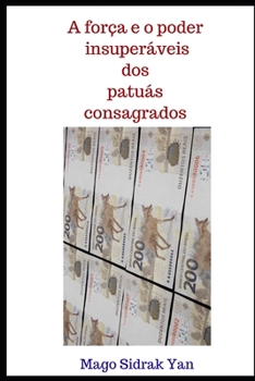 Paperback A força e o poder insuperáveis dos patuás consagrados [Portuguese] Book