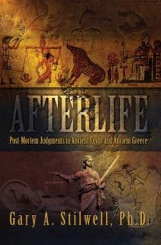 Paperback Afterlife: Post-Mortem Judgments in Ancient Egypt and Ancient Greece Book