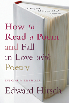 Paperback How to Read a Poem: And Fall in Love with Poetry Book
