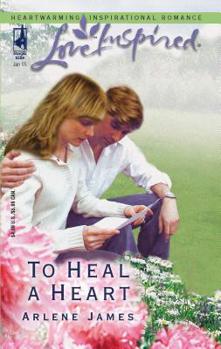Mass Market Paperback To Heal a Heart Book